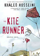 The Kite Runner Graphic Novel Illustrated Hosseini Khaled