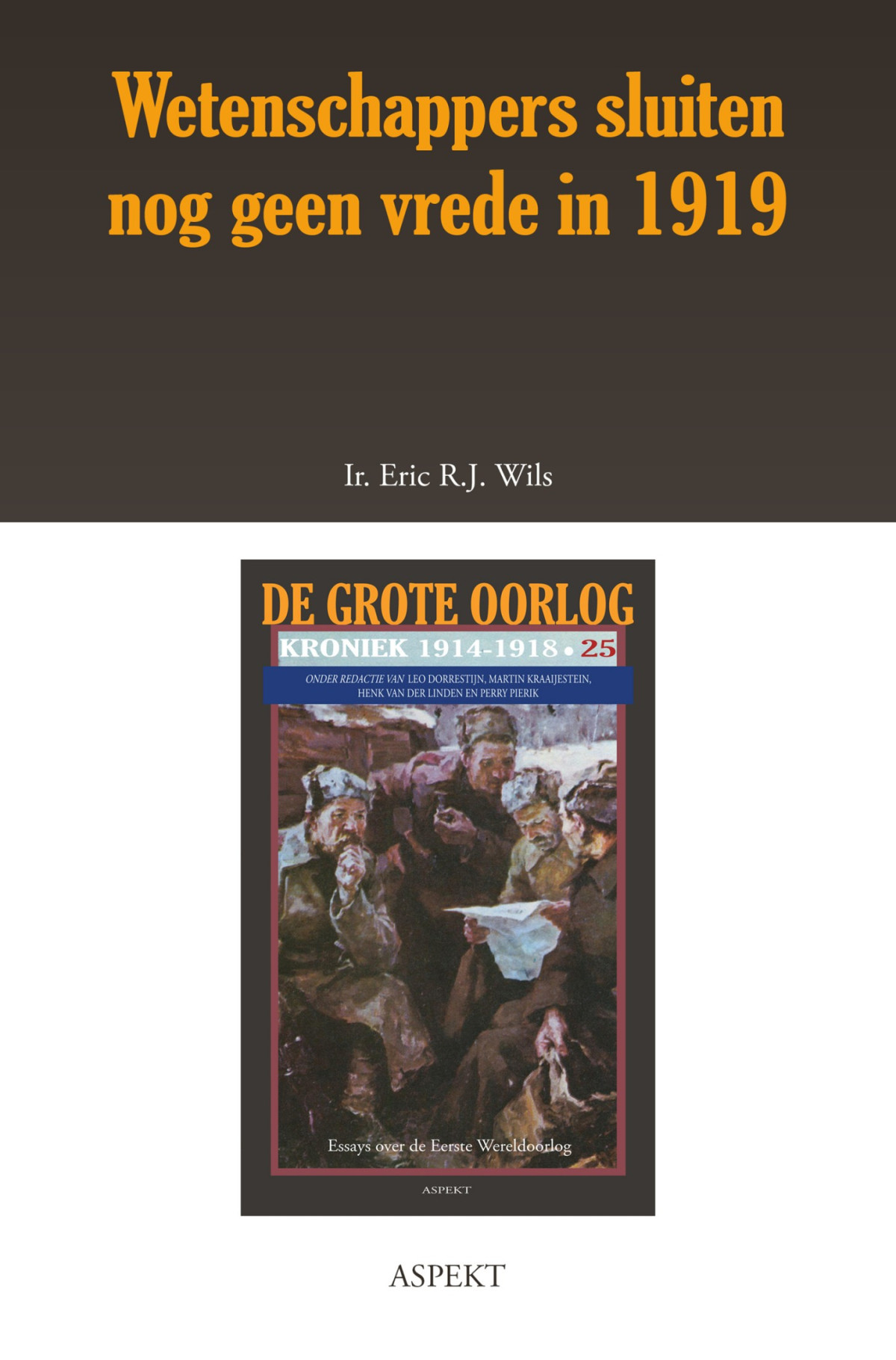 Wetenschappers Sluiten Nog Geen Vrede In 1919 Aspekt Aspekt