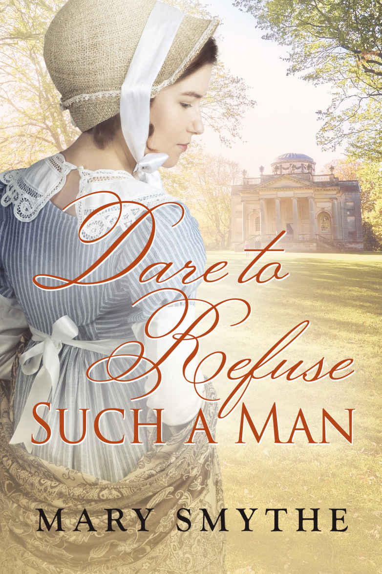 Dare To Refuse Such A Man A Pride Prejudice Variation Mary Smythe