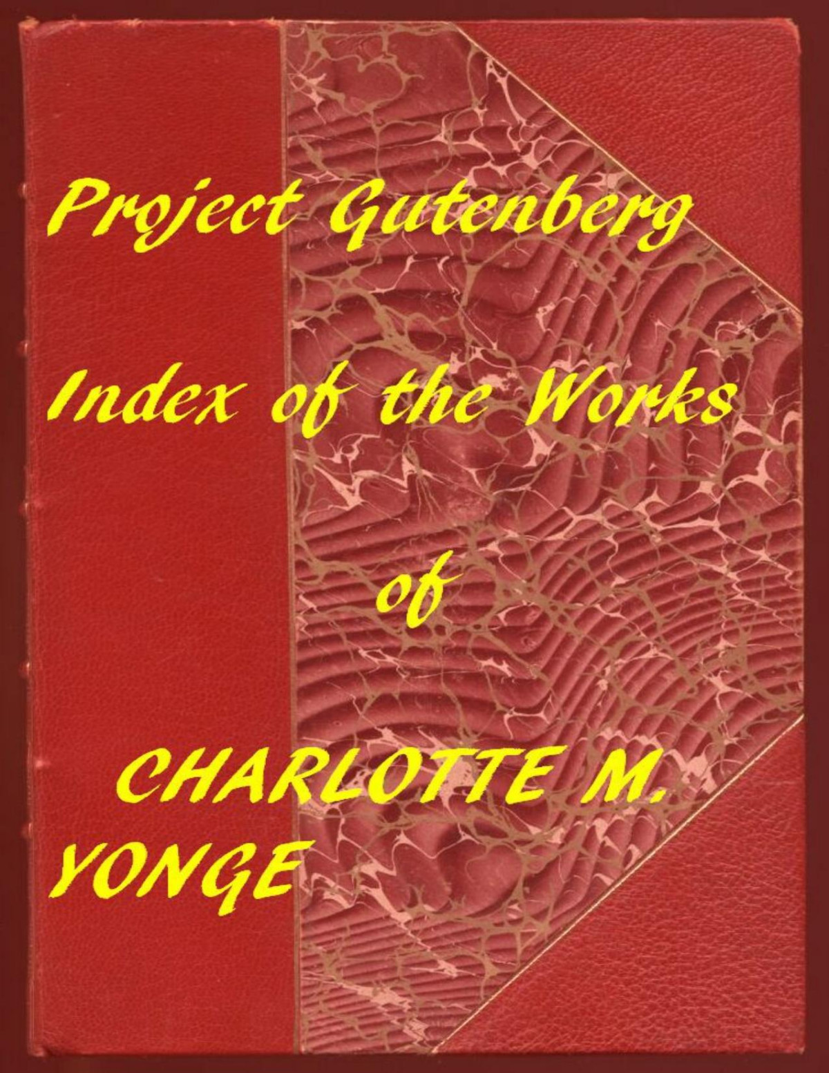 Index Of The Project Gutenberg Works Of Charlotte M Yonge Charlotte M Yonge