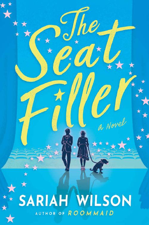 The Seat Filler 1st Edition Sariah Wilson Wilson Sariah