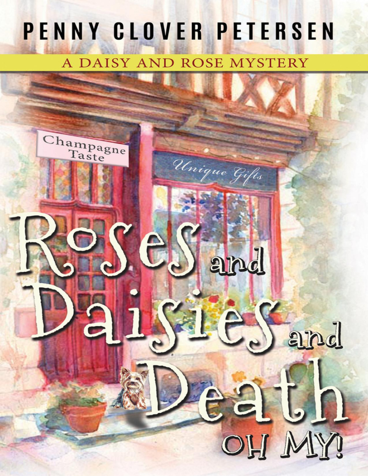 Roses And Daisies And Death Oh My Penny Clover Petersen Petersen