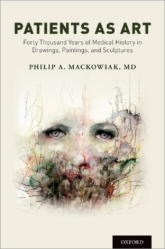 Patients As Art Philip A Mackowiak