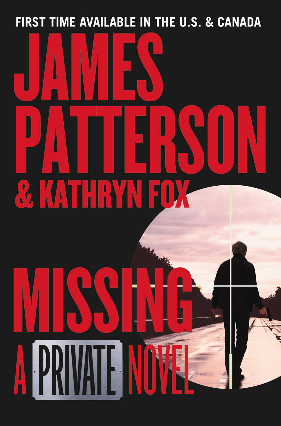Missing A Private Novel James Patterson Kathryn Fox Patterson
