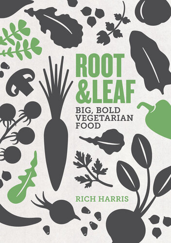Root Leaf Big Bold Vegetarian Food Rich Harris