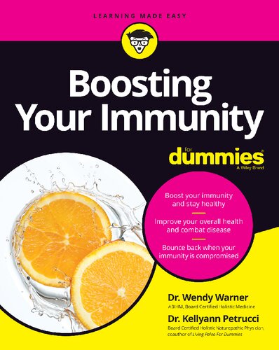 Boosting Your Immunity For Dummies 1st Edition Wendy Warner Kellyann Petrucci