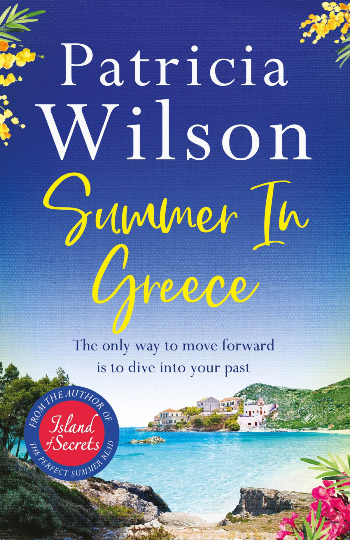 Summer In Greece 1st Edition Patricia Wilson Wilson Patricia