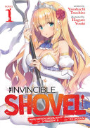 The Invincible Shovel Light Novel Vol 1 The Invincible Shovel Light Novel 1 Tsuchise