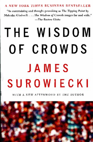 The Wisdom Of Crowds James Surowiecki