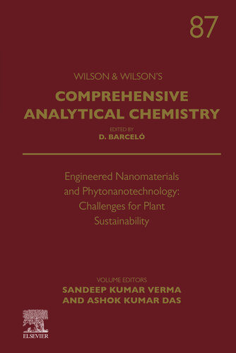 Engineered Nanomaterials And Phytonanotechnology Challenges For Plant Sustainability Verma