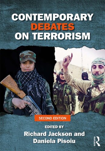Contemporary Debates On Terrorism 2nd Edition Richard Jackson Editor
