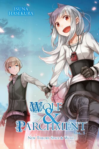 Wolf Parchment New Theory Spice Wolf Vol 5 Isuna Hasekura