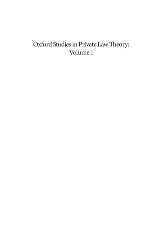 Oxford Studies In Private Law Theory Volume I Paul B Miller Editor