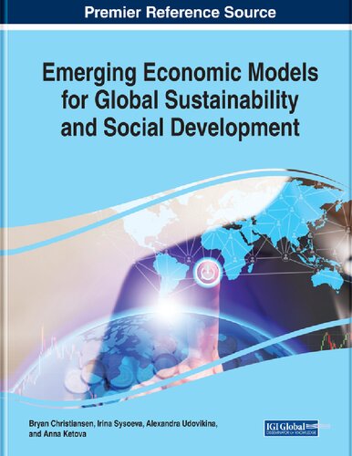 Emerging Economic Models For Global Sustainability And Social Development 1st Edition Bryan Christiansen Editor