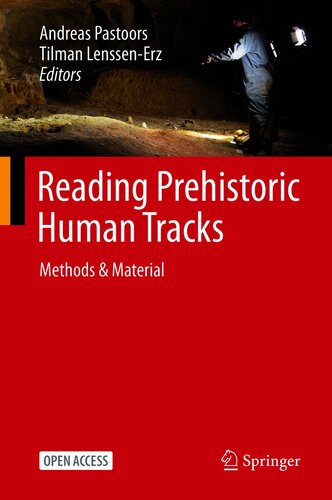 Reading Prehistoric Human Tracks Methods Material Andreas Pastoors Tilman Lenssenerz