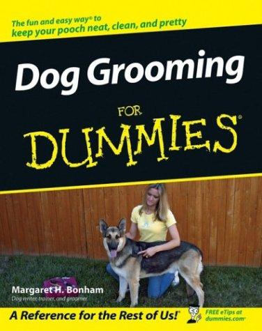 Dog Grooming For Dummies Margaret H Bonham Bonham Margaret H