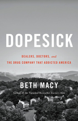 Dopesick Beth Macy