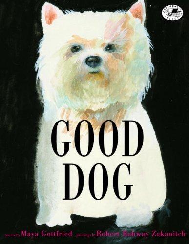 Good Dog Maya Gottfried Gottfried Maya