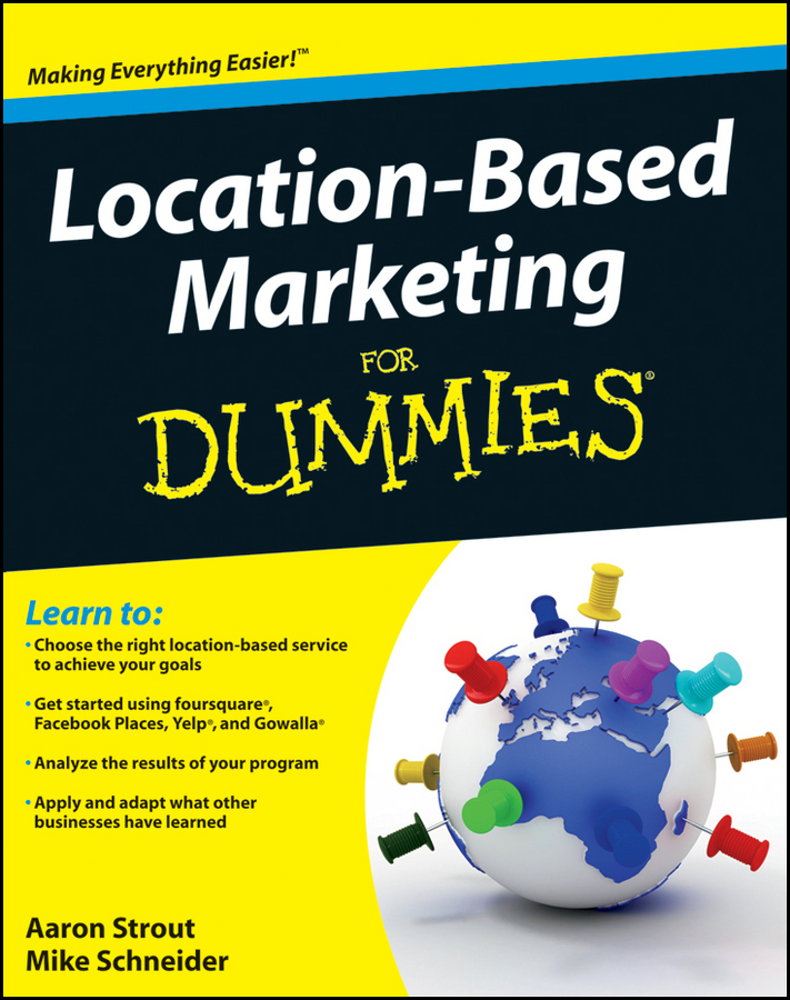 Location Based Marketing For Dummies Aaron Strout