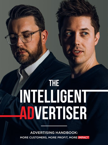 The Intelligent Advertiser Advertising Handbook More Customers More Profits More Impact Taylor Welch Chris Evans Welch