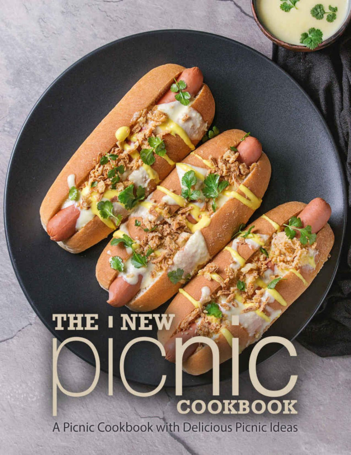 The New Picnic Cookbook A Picnic Cookbook With Delicious Picnic Ideas Booksumo Press