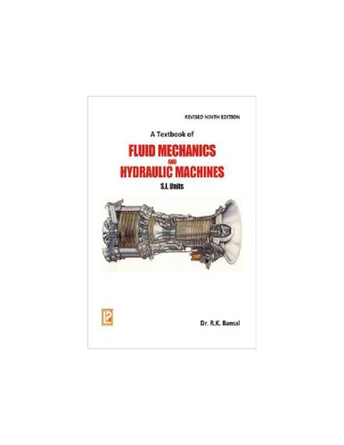 A Text Book Of Fluid Mechanics And Hydraulic Machines 9th Edition Rk Bansal