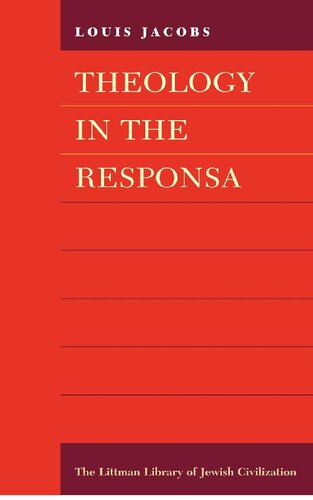 Theology In The Responsa Louis Jacobs