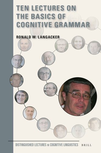 Ten Lectures On The Basics Of Cognitive Grammar Ronald W Langacker