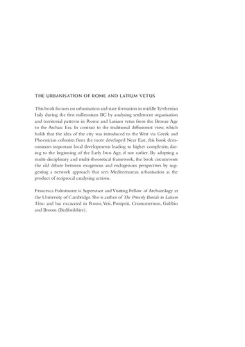 The Urbanisation Of Rome And Latium Vetus From The Bronze Age To The Archaic Era Francesca Fulminante