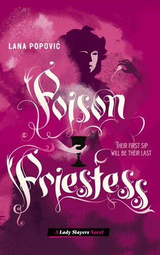 Poison Priestess Lady Slayers Lana Popovic