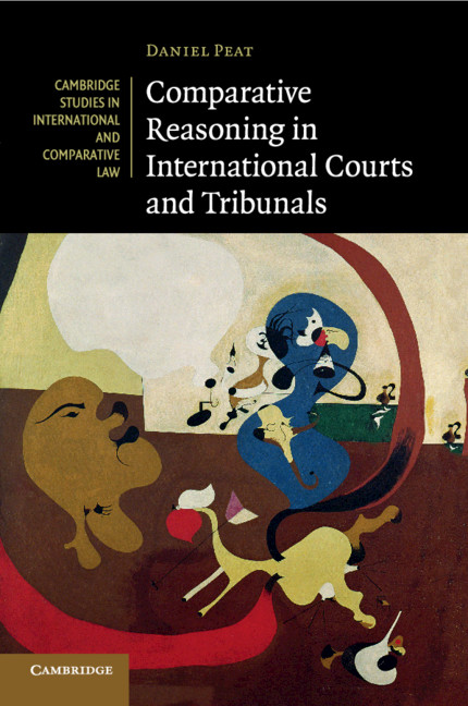 Comparative Reasoning In International Courts And Tribunals 1st Edition Daniel Peat