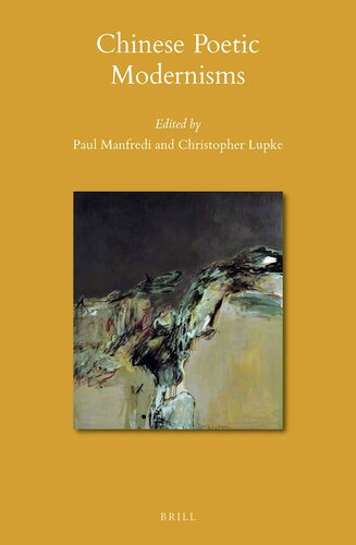 Chinese Poetic Modernisms Paul Manfredi Christopher Lupke