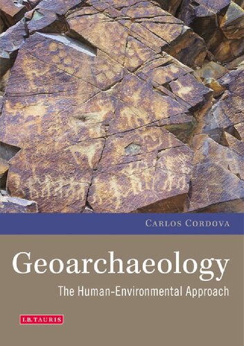 Millennial Landscape Change In Jordan Geoarchaeology And Cultural Ecology Carlos E Cordova