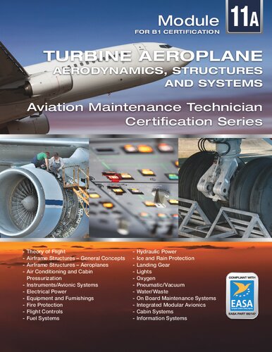 Easa Module 11a B1 Turbine Aeroplane Aerodynamics Structures And Systems 4th Edition Aircraft Technical Book Company Llc