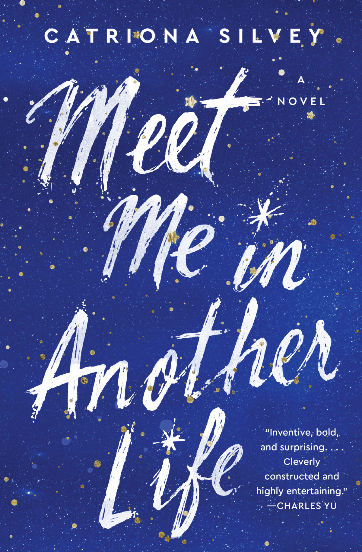 Meet Me In Another Life Catriona Silvey Silvey Catriona