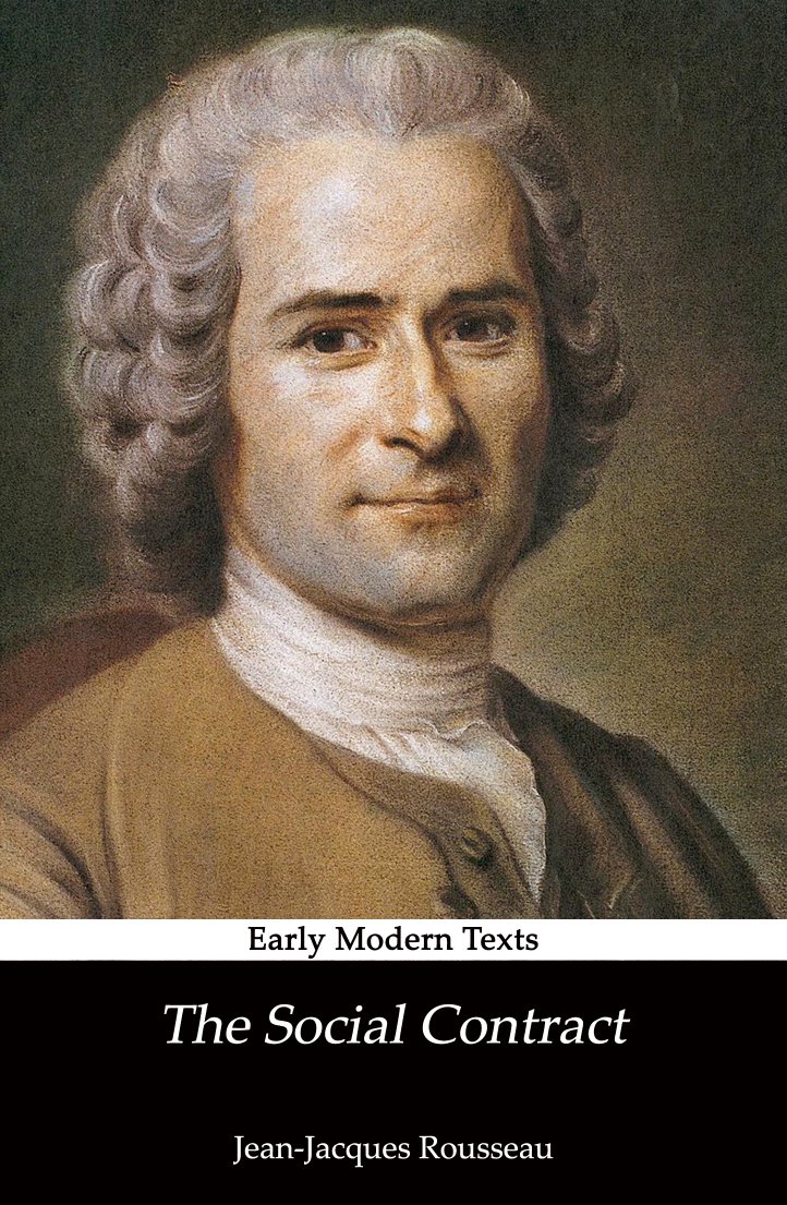 The Social Contract Jeanjacques Rousseau Descartes Ren