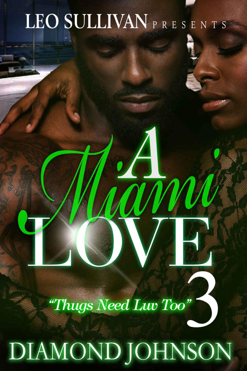 A Miami Love Tale 3 Thugs Need Luv Too A Miami Love Tale Thugs Need Luv Too Diamond Johnson Johnson
