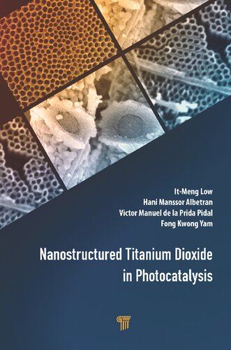 Nanostructured Titanium Dioxide In Photocatalysis Itmeng Low