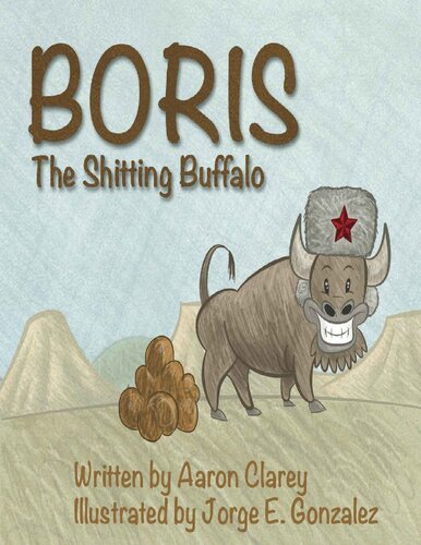 Boris The Shitting Buffalo Aaron Clarey