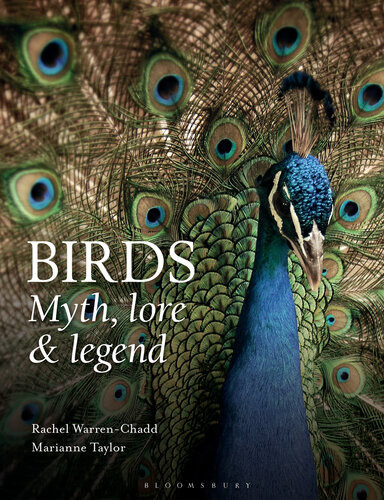 Birds Myth Lore And Legend Rachel Warrenchadd Marianne Taylor