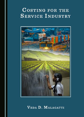 Costing For The Service Industry 1st Edition Veda D Malagatti