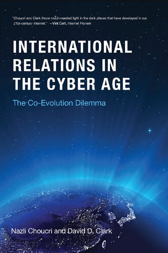 Cyberspace And International Relations The Coevolution Dilemma Nazli Choucri