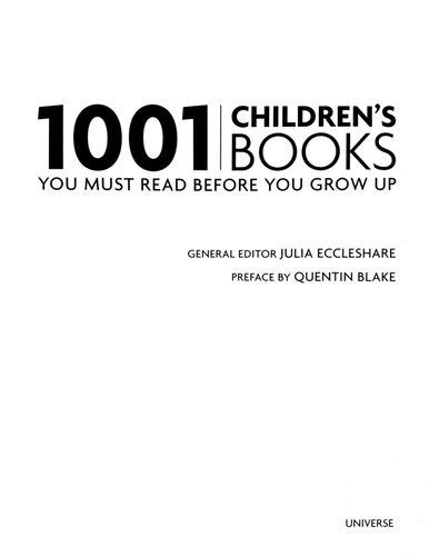 1001 Childrens Book You Must Read Before You Grow Up Julia Eccleshare
