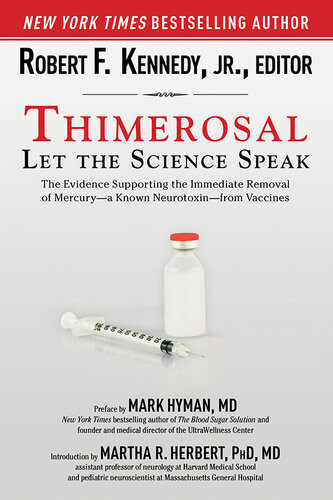 Thimerosal Let The Science Speak Vaccine Robert F Kennedy