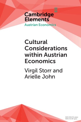 Cultural Considerations Within Austrian Economics Virgil Storr