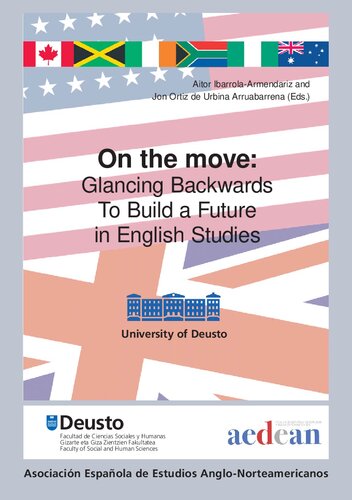 On The Move Glancing Backwards To Build A Future In English Studies Jon Ortiz De Urbina Arruabarrena Aitor Ibarrolaarmendariz