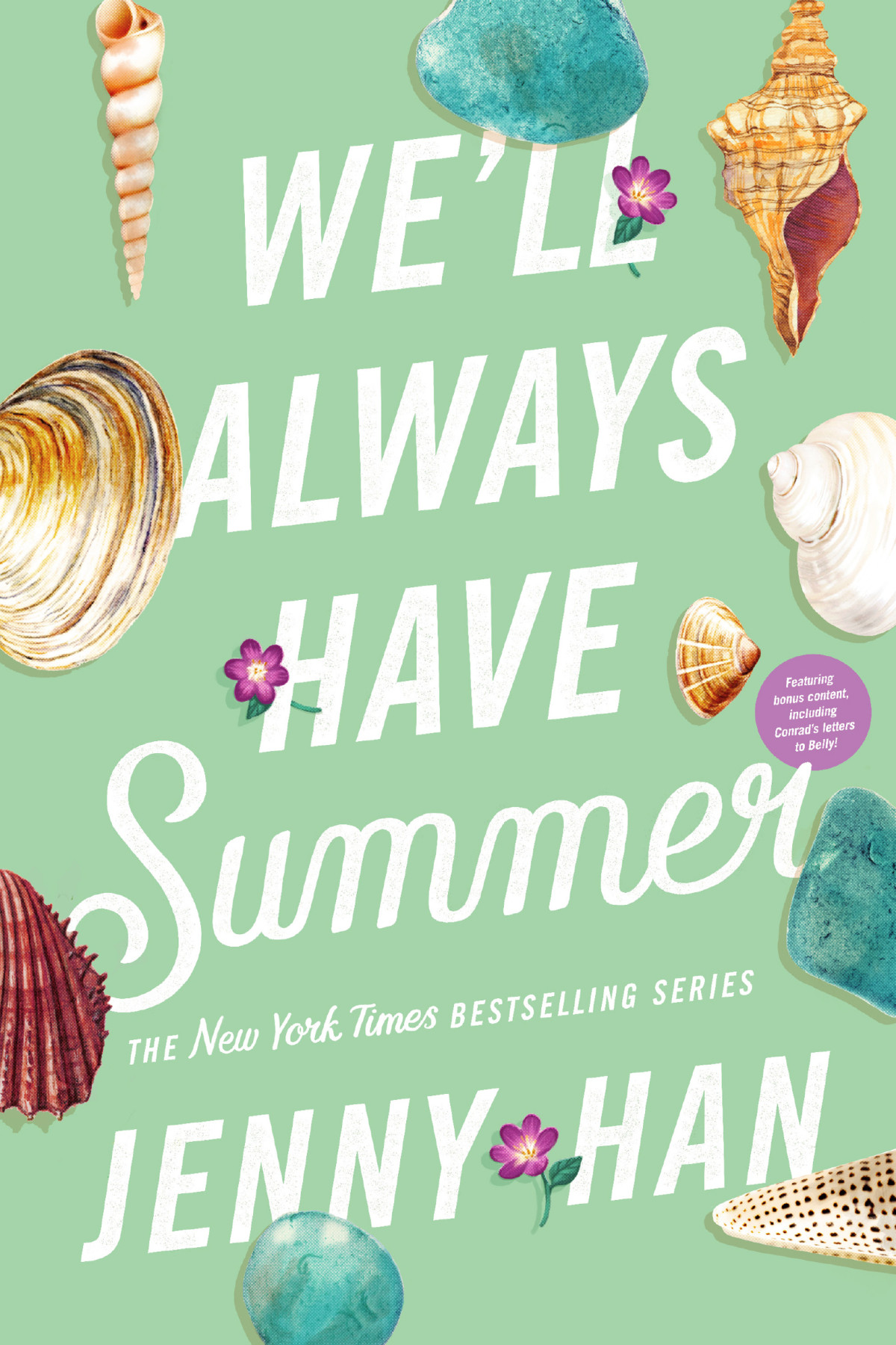 Well Always Have Summer The Summer Series 3 1st Edition Jenny Han