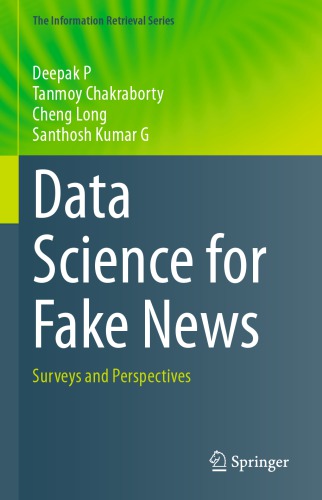 Data Science For Fake News Surveys And Perspectives 1st Edition Deepak P