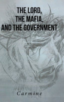 The Lord The Mafia And The Government 1st Edition Carmine