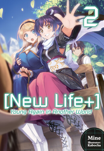 New Life Young Again In Another World Volume 2 Mine